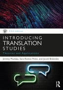 INTRODUCING TRANSLATION STUDIES. Theories and Applications