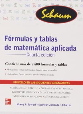 FÓRMULAS Y TABLAS DE MATEMÁTICA APLICADA. SERIE SCHAUM