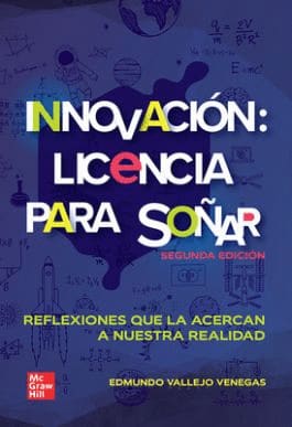 INNOVACION LICENCIA PARA SOÑAR. reflexiones que la acercan a nuestra realidad