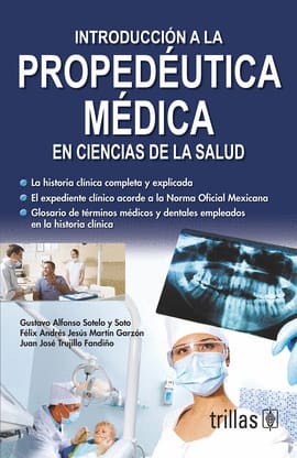 INTRODUCCIÓN A LA PROPEDÉUTICA MÉDICA EN CIENCIAS DE LA SALUD