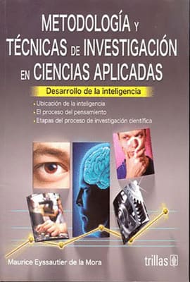 METODOLOGÍA Y TÉCNICAS DE INVESTIGACIÓN EN CIENCIAS APLICADAS. Desarrollo de la inteligencia