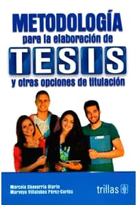 METODOLOGIA PARA LA ELABORACION DE TESIS Y OTRAS OPCIONES DE TITULACION
