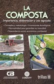 LA COMPOSTA. importancia elaboracion y uso agricola