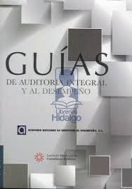 GUÍAS DE AUDITORÍA INTEGRAL Y AL DESEMPEÑO