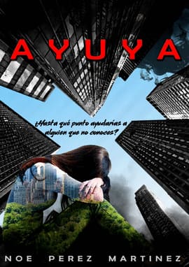 AYUYA. hasta que punto ayudarias a alguien que no conoces