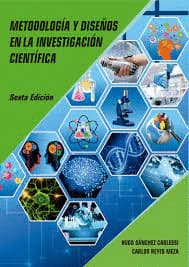 METODOLOGIA Y DISEÑOS EN LA INVESTIGACION CIENTIFICA