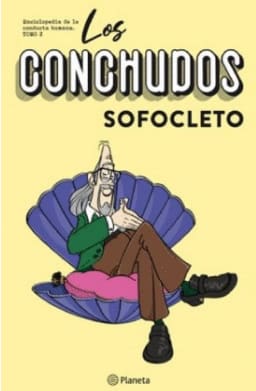 LOS CONCHUDOS. Enciclopedia de la conducta humana. 2
