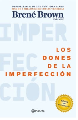 LOS DONES DE LA IMPERFECCIÓN