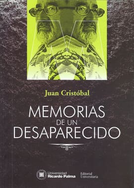 MEMORIAS DE UN DESAPARECIDO. ANTOLOGIA PERSONAL (1971-2014)