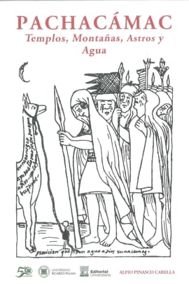 PACHACAMAC. Templos, montañas, astros y agua