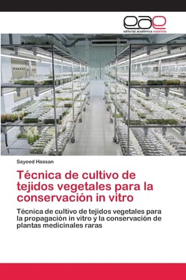 TÉCNICA DE CULTIVO DE TEJIDOS VEGETALES PARA LA CONSERVACIÓN IN VITRO
