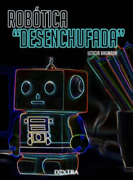 ROBÓTICA DESENCHUFADA