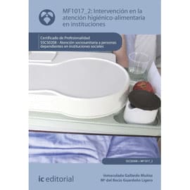 INTERVENCIÓN EN LA ATENCIÓN HIGIÉNICO-ALIMENTARIA EN INSTITUCIONES. SSCS0208