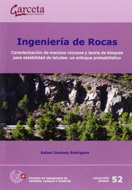 INGENIERIA DE ROCAS CARACTERIZACIÓN DE MACIZOS ROCOSOS Y APLICACIÓN DE LA TEORÍA DE ROCAS UN ENFOQUE. Caracterización de macizos rocosos y aplicación de la teoría de rocas un enfoque