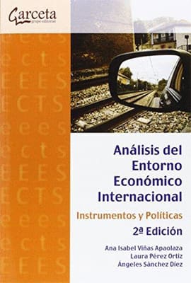 ANÁLISIS DEL ENTORNO ECONÓMICO INTERNACIONAL. Instrumentos y políticas
