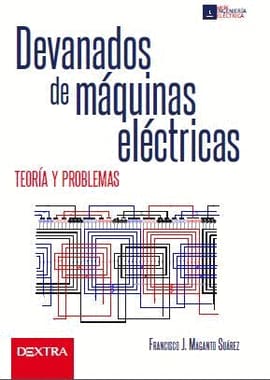 DEVANADOS DE MAQUINAS ELECTRICAS. TEORIA Y PRACTICA