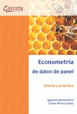 ECONOMETRIA DE DATOS DE PANEL. Teoría y práctica