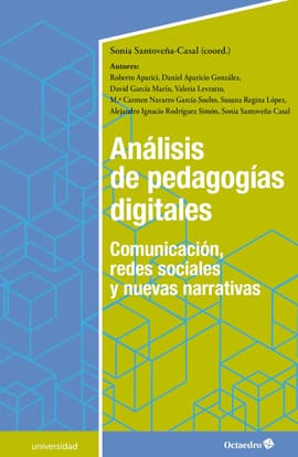ANÁLISIS DE PEDAGOGÍAS DIGITALES. Comunicación, redes sociales y nuevas narrativas