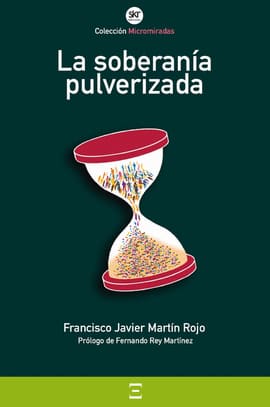LA SOBERANÍA PULVERIZADA