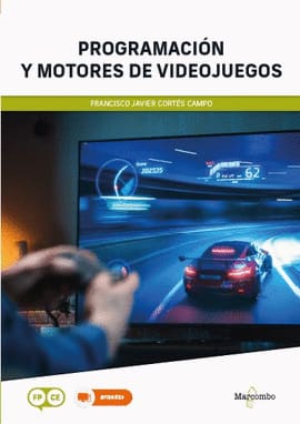 PROGRAMACIÓN Y MOTORES DE VIDEOJUEGOS