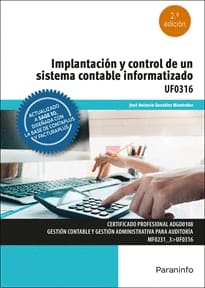IMPLANTACIÓN Y CONTROL DE UN SISTEMA CONTABLE INFORMATIZADO. UF0316