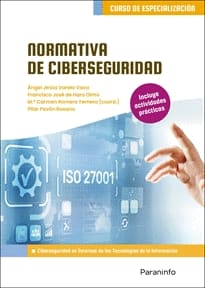 NORMATIVA DE SEGURIDAD. Ciberseguridad en entornos de las tecnologías de la información