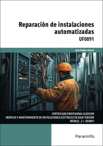 REPARACIÓN DE INSTALACIONES AUTOMATIZADAS. UF0891