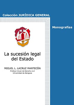 LA SUCESIÓN LEGAL DEL ESTADO. COLECCIÓN JURÍDICA GENERAL