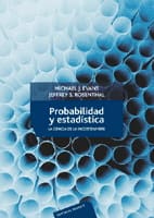PROBABILIDAD Y ESTADÍSTICA LA CIENCIA DE LA INCERTIDUMBRE