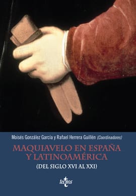 MAQUIAVELO EN ESPAÑA Y LATINOAMÉRICA. (del siglo xvi al xxi)