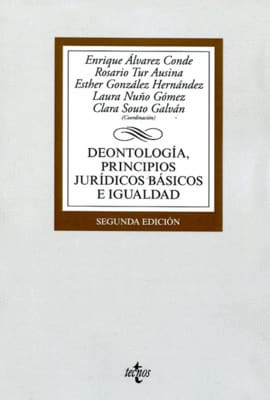 DEONTOLOGÍA, PRINCIPIOS JURÍDICOS BÁSICOS E IGUALDAD