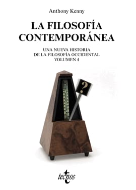 LA FILOSOFÍA CONTEMPORÁNEA. Nueva historia de la filosofía occidental. Volumen 4