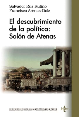EL DESCUBRIMIENTO DE LA POLÍTICA. Solón de Atenas