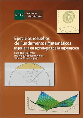 EJERCICIOS RESUELTOS DE FUNDAMENTOS MATEMÁTICOS. Ingeniería en tecnologías de la información
