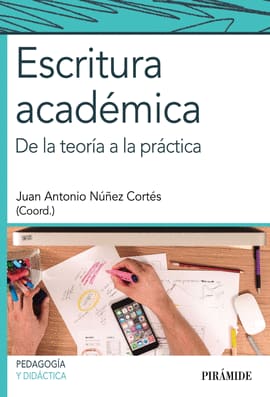 ESCRITURA ACADÉMICA. De la teoría a la práctica