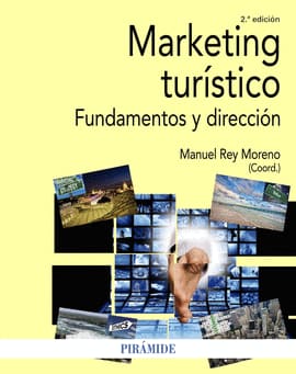 MARKETING TURISTICO. Fundamentos y dirección