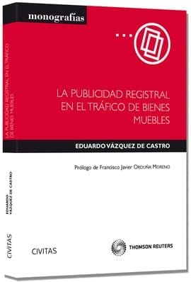 LA PUBLICIDAD REGISTRAL EN EL TRAFICO DE BIENES MUEBLES