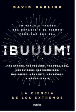 ¡BUUUM!. la Ciencia de los Extremos
