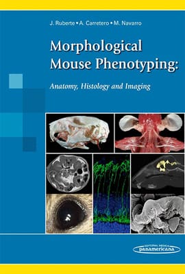 MORPHOLOGICAL MOUSE PHENOTYPING. Anatomy, Histology and Imaging
