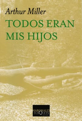 TODOS ERAN MIS HIJOS. Drama en tres actos