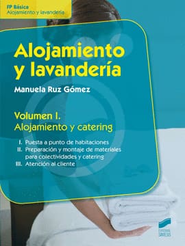 ALOJAMIENTO Y LAVANDERIA VOLUMEN I ALOJAMIENTO Y CATERING