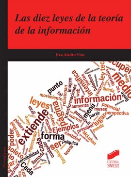 LAS DIEZ LEYES DE LA TEORÍA DE LA INFORMACIÓN