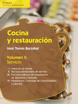 COCINA Y RESTAURACION VOLUMEN II. Servicio