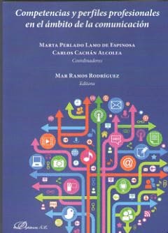 COMPETENCIAS Y PERFILES PROFESIONALES EN EL ÁMBITO DE LA COMUNICACIÓN