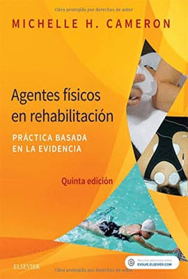 AGENTES FÍSICOS EN REHABILITACIÓN. Práctica basada en la evidencia