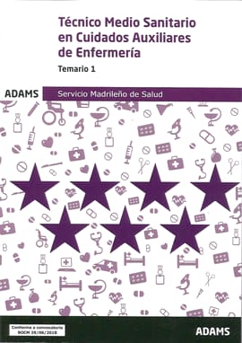 TÉCNICO MEDIO SANITARIO EN CUIDADOS AUXILIARES DE ENFERMERÍA. Temario 1
