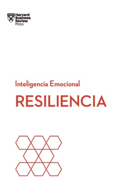 RESILIENCIA SERIE INTELIGENCIA EMOCIONAL