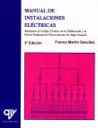 MANUAL DE INSTALACIONES ELECTRICAS ADAPTADO AL CODIGO TECNICO DE LA EDIFICACION Y AL NUEVO REGLAMENT. Adaptado al codigo tecnico de la edificacion...