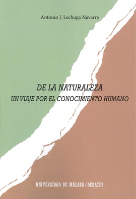 DE LA NATURALEZA. Un viaje por el conocimiento humano