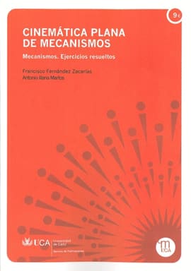 CINEMATICA PLANA DE MECANISMOS MECANISMOS, EJERCICIOS RESUELTOS. Mecanismos. ejercicios resueltos
